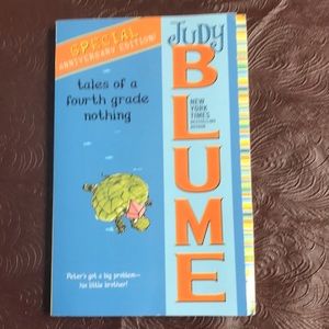 “ Tales of a fourth grade nothing” special anniversary edition by Judy Blume